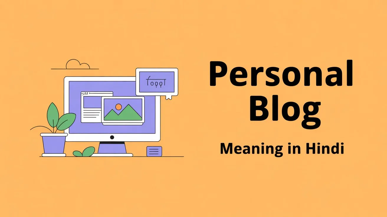 Personal Blog Meaning In Hindi