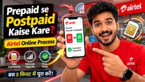 How to Convert Airtel Prepaid to Postpaid Online